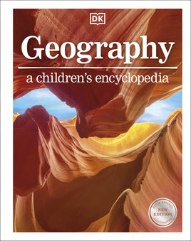 DK Geography A Children's Encyclopedia