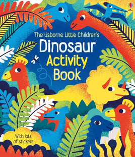 Usborne Little Children's Dinosaurs Activity Book