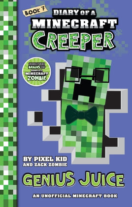 Diary of a Minecraft Creeper Book #7 - Genius Juice
