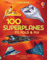 Usborne 100 Superplanes to Fold and Fly