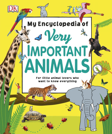 DK My Encyclopedia of Very Important Animals - Dreampiece Educational Store