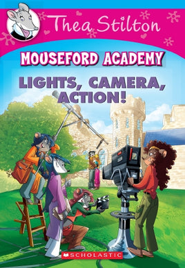 Thea Stilton Mouseford Academy #11: Lights, Camera, Action! - Dreampiece Educational Store