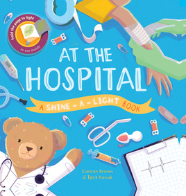 Shine-A-Light series: At The Hospital - Dreampiece Educational Store